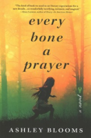 Every_bone_a_prayer
